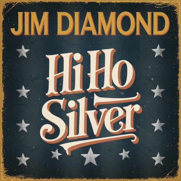 Jim Diamond - Hi Ho Silver