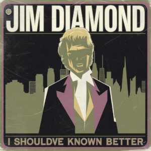 SF1103947 – Jim Diamond – I Should’ve Known Better