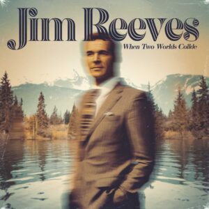 SF1103963 – Jim Reeves – When Two Worlds Collide