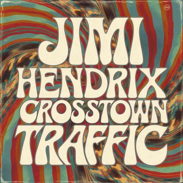 Jimi Hendrix - Crosstown Traffic