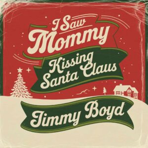 SF1103987 – Jimmy Boyd – I Saw Mommy Kissing Santa Claus