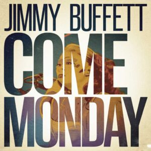 SF1103995 – Jimmy Buffett – Come Monday