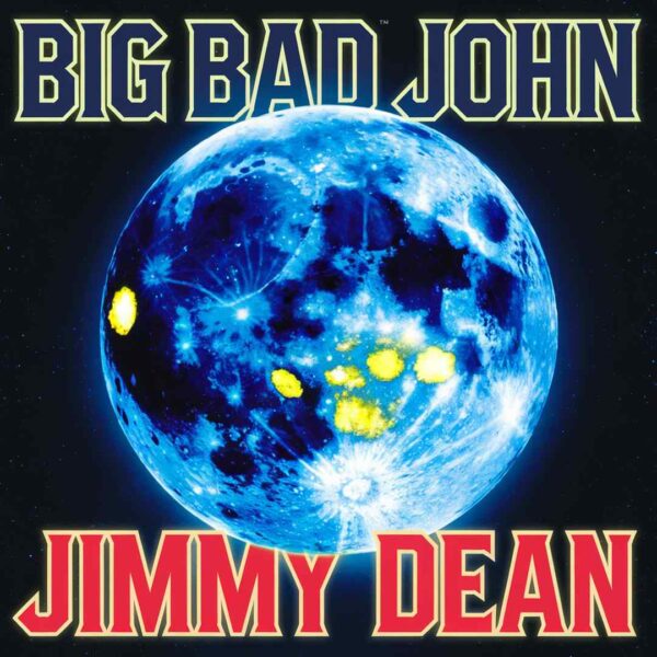 Jimmy Dean - Big Bad John