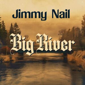 SF1104011 – Jimmy Nail – Big River