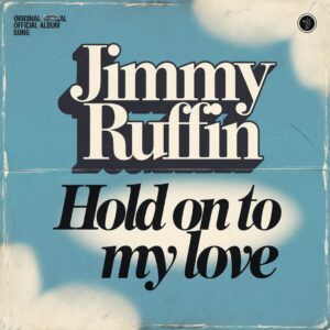 SF1104014 – Jimmy Ruffin – Hold On To My Love