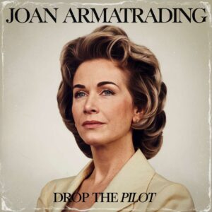 SF1104023 – Joan Armatrading – Drop The Pilot