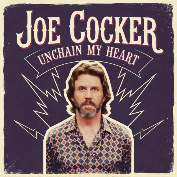 Joe Cocker - Unchain My Heart