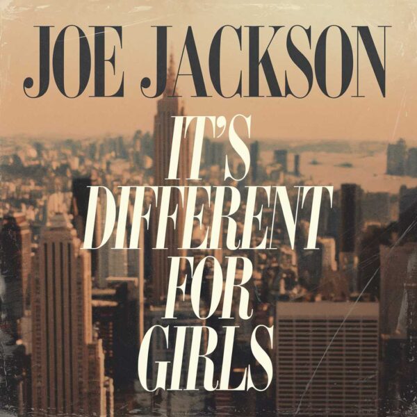 Joe Jackson - It's Different For Girls