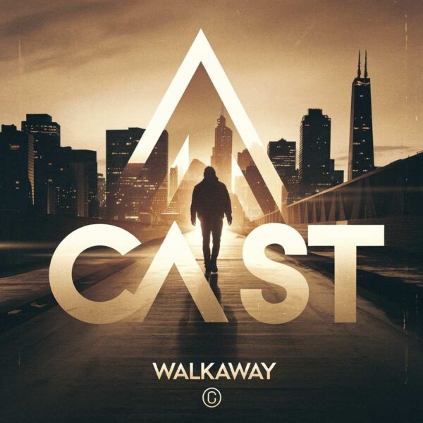 Cast - Walkaway