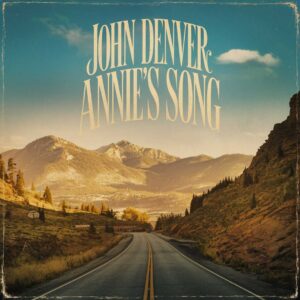 SF1104073 – John Denver – Annie’s Song