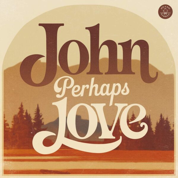 John Denver - Perhaps Love