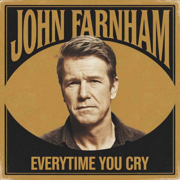 John Farnham - Everytime You Cry