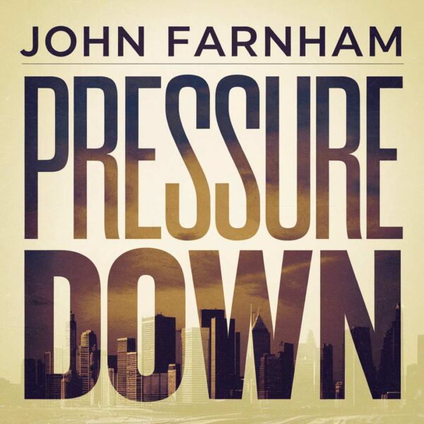 John Farnham - Pressure Down