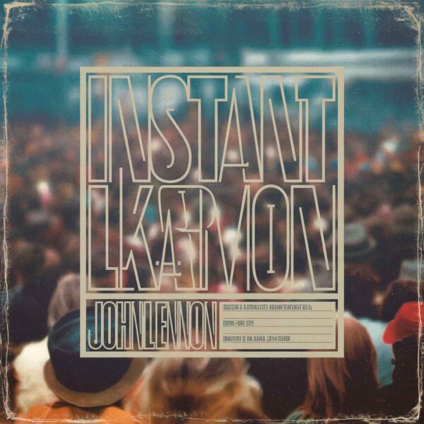 John Lennon - Instant Karma