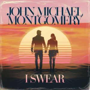 SF1104127 – John Michael Montgomery – I Swear
