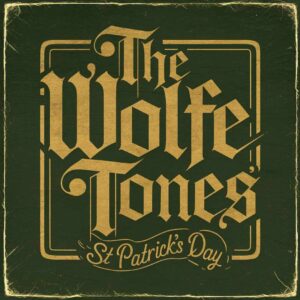 SF1104129 – The Wolfe Tones – St Patrick’s Day