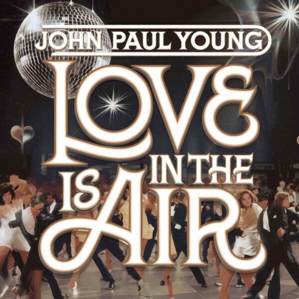 John Paul Young - Love Is In The Air