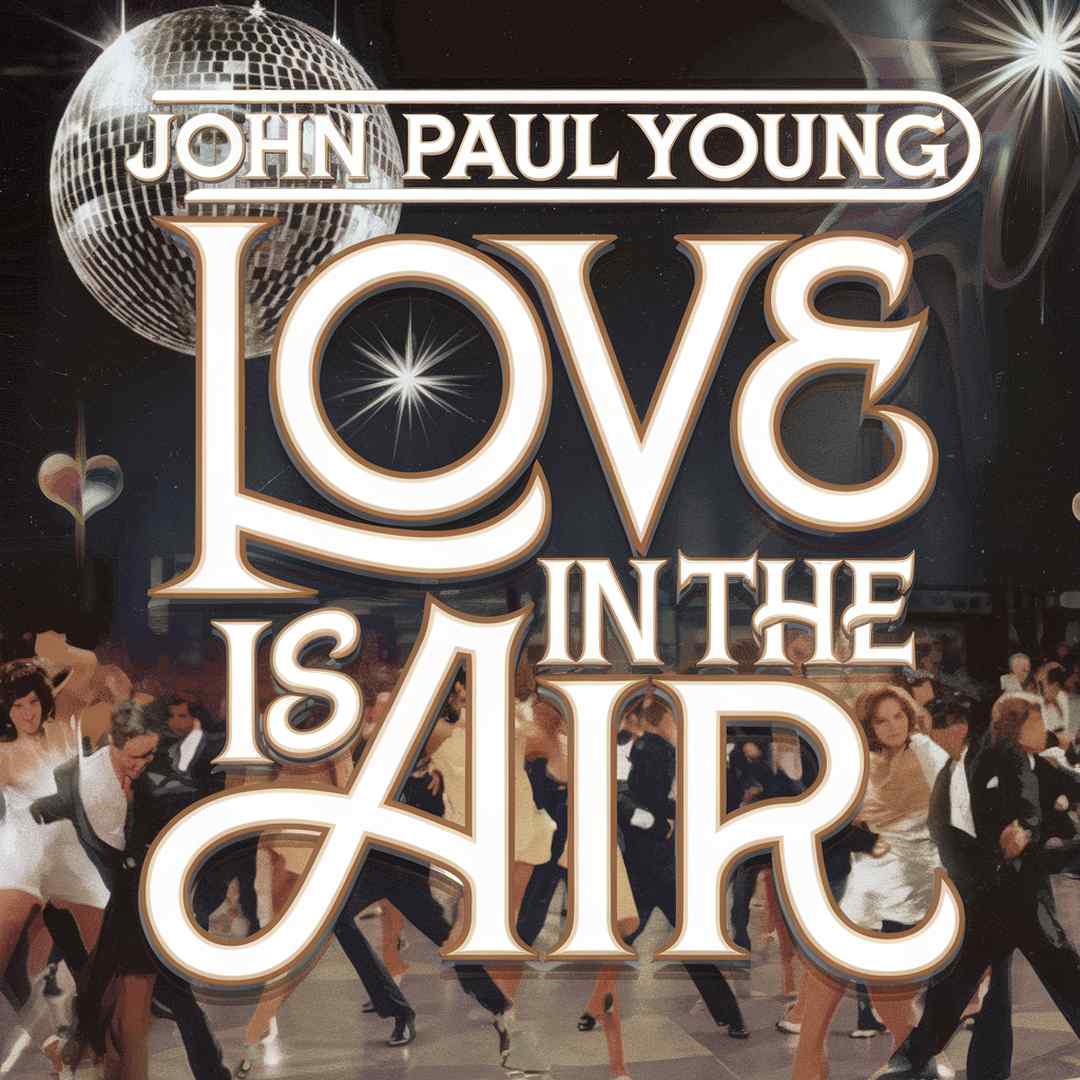 John Paul Young - Love Is In The Air