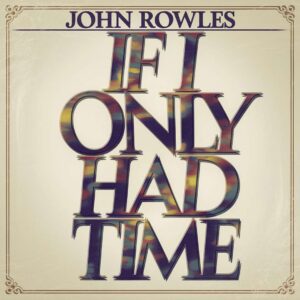 SF1104132 – John Rowles – If I Only Had Time