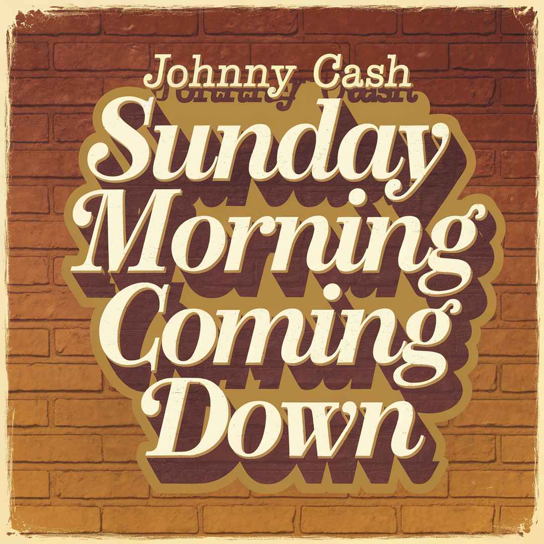 Johnny Cash - Sunday Morning Coming Down