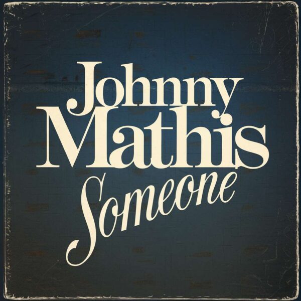 Johnny Mathis - Someone