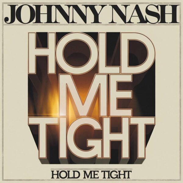 Johnny Nash - Hold Me Tight