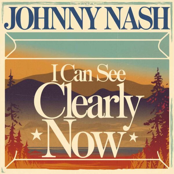 Johnny Nash - I Can See Clearly Now