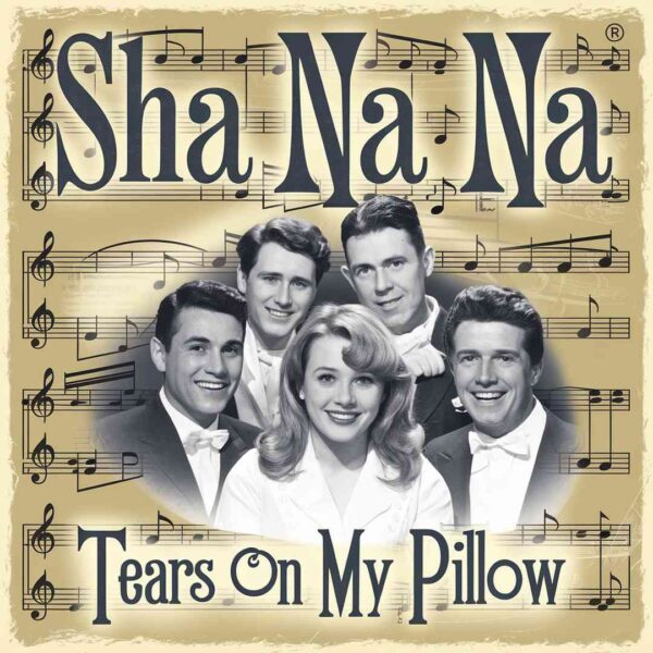 Sha Na Na - Tears On My Pillow