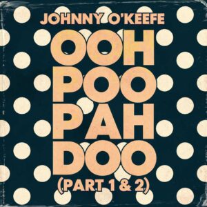 SF1104199 – Johnny O’Keefe – Ooh Poo Pah Doo (Part 1 & 2)