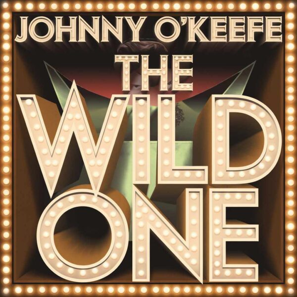 Johnny O'Keefe - The Wild One