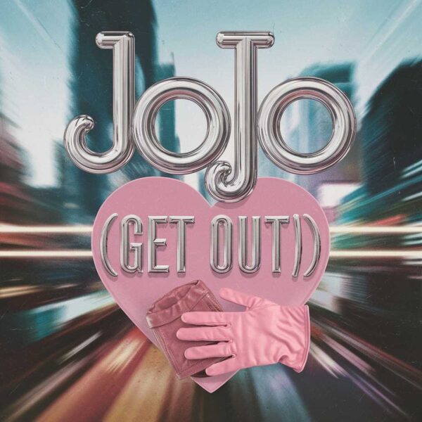 JoJo - Leave (Get Out)