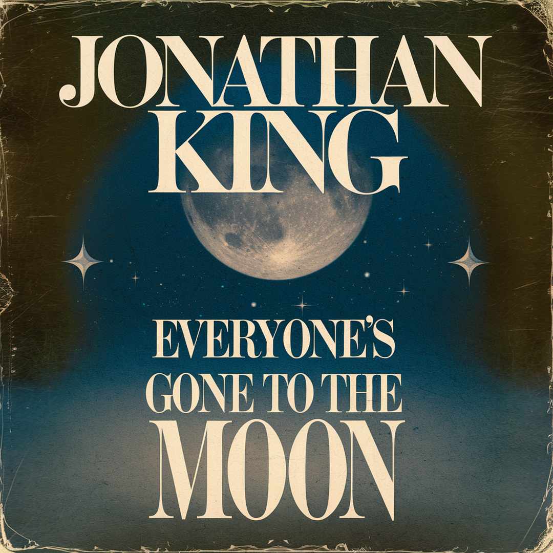 Jonathan King - Everyone's Gone To The Moon