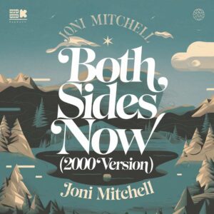 SF1104222 – Joni Mitchell – Both Sides Now (2000 Version)