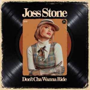 SF1104229 – Joss Stone – Don‚Äôt Cha Wanna Ride
