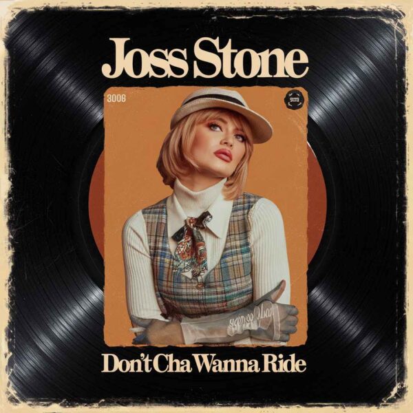 Joss Stone - Don’t Cha Wanna Ride