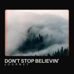SF1104237 – Journey – Don’t Stop Believin’