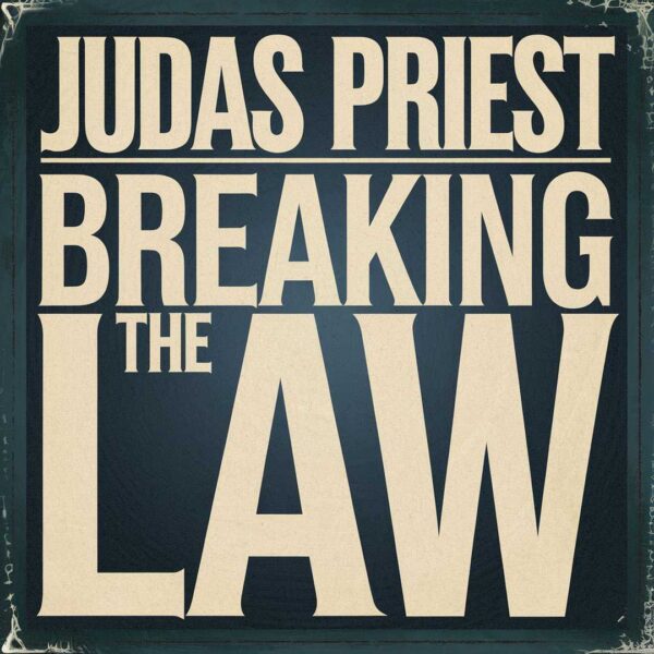 Judas Priest - Breaking The Law