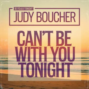 SF1104249HD – Judi Boucher – Can’t Be With You Tonight
