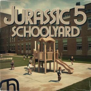 SF1104262 – Jurassic 5 – Concrete Schoolyard