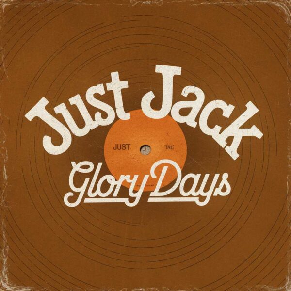 Just Jack - Glory Days