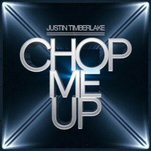 SF1104267 – Justin Timberlake – Chop Me Up