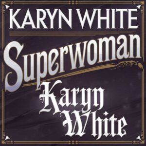 SF1104300 – Karyn White – Superwoman