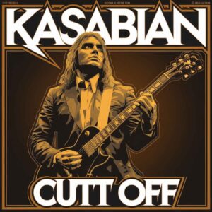 SF1104301 – Kasabian – Cutt Off