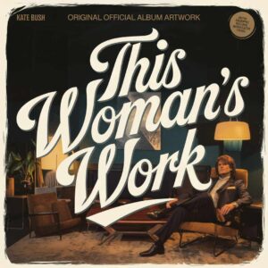 SF1104316 – Kate Bush – This Woman’s Work