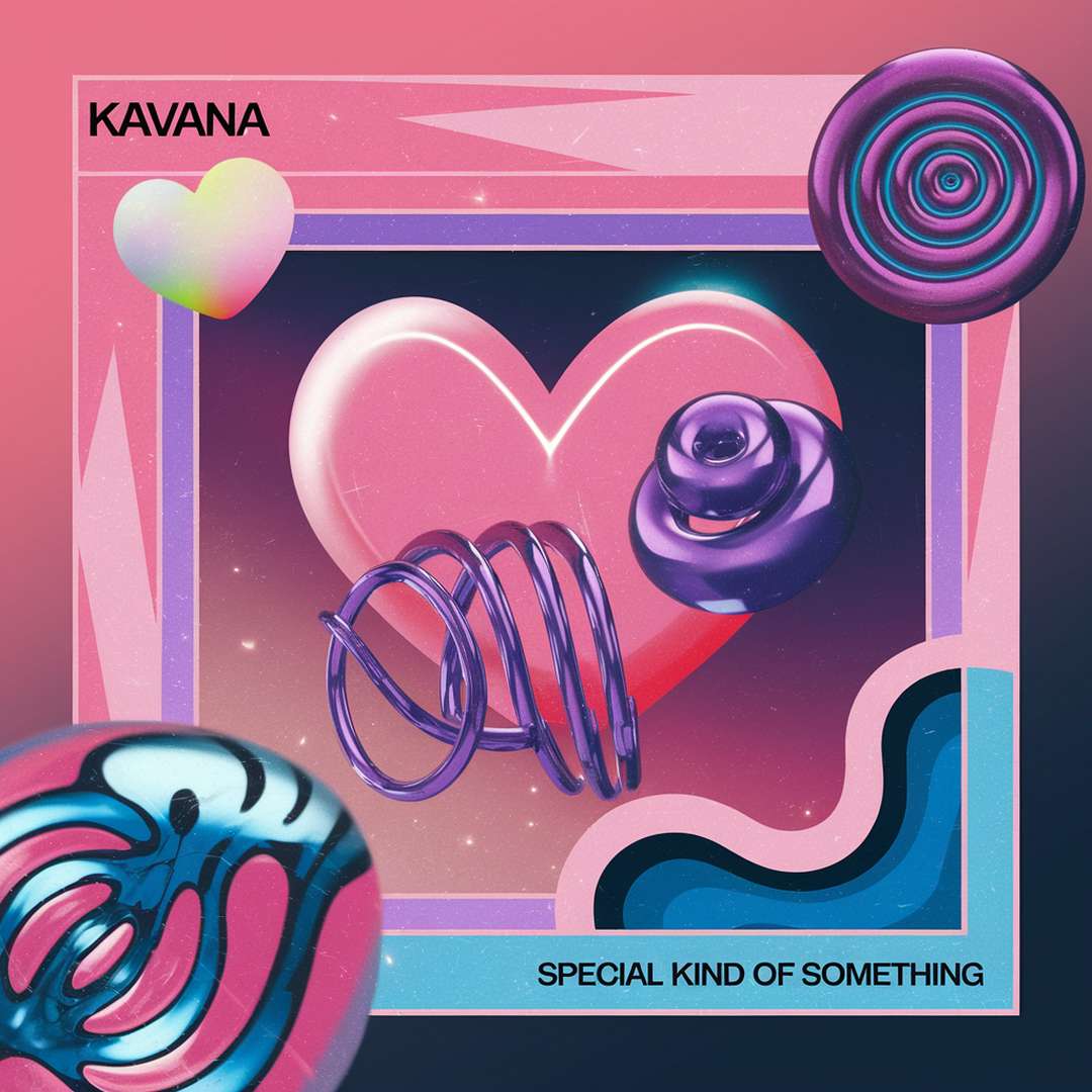 Kavana - Special Kind Of Something