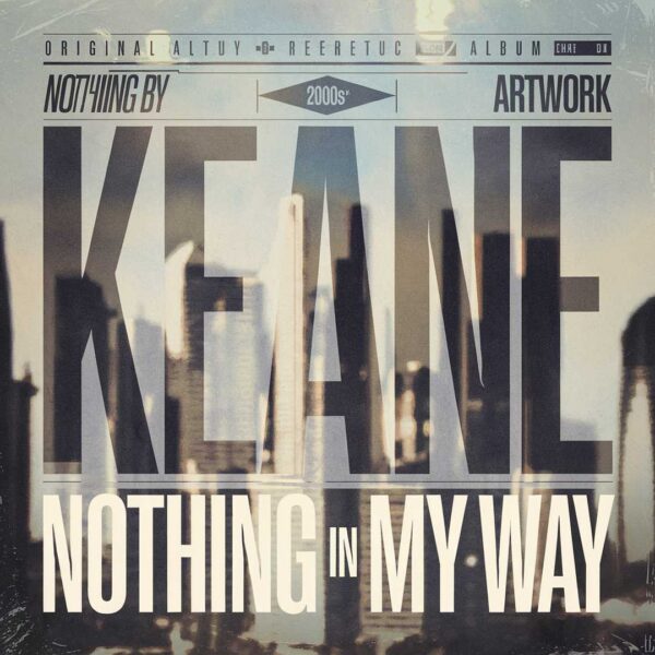 Keane - Nothing In My Way