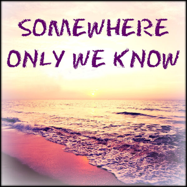 Keane - Somewhere Only We Know
