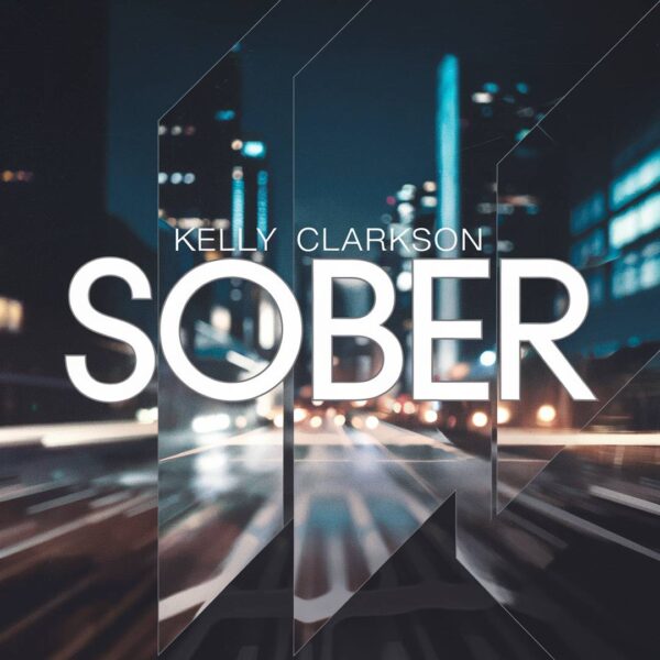 Kelly Clarkson - Sober