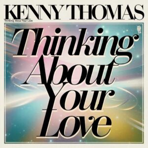 SF1104412 – Kenny Thomas – Thinking About Your Love