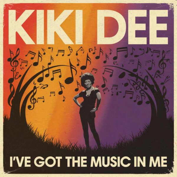 Kiki Dee - I've Got The Music In Me